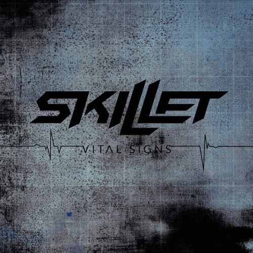 Skillet : Vital Signs